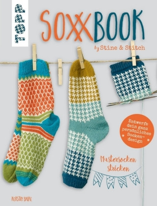 Kniha SoxxBook by Stine & Stitch Kerstin Balke