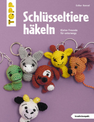 Carte Schlüsseltiere häkeln (kreativ.kompakt.) Esther Konrad