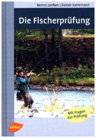 Könyv Die Fischerprüfung Rainer Karremann