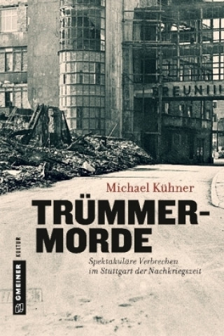 Carte Trümmermorde Michael Kühner