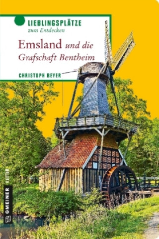 Kniha Emsland und die Grafschaft Bentheim Christoph Beyer