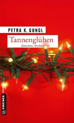 Book Tannenglühen Petra K. Gungl