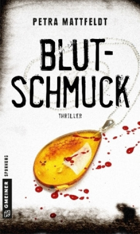 Buch Blutschmuck Petra Mattfeldt