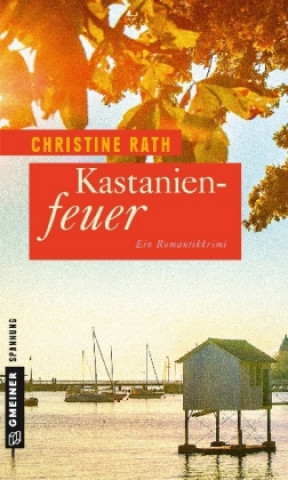 Kniha Kastanienfeuer Christine Rath
