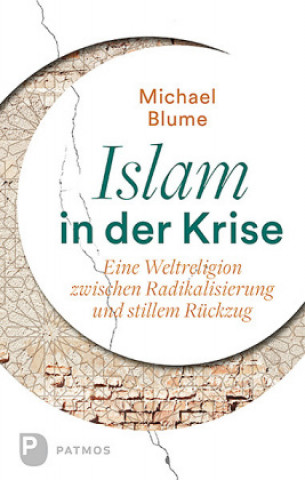 Carte Islam in der Krise Michael Blume