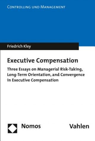 Knjiga Executive Compensation Friedrich Kley