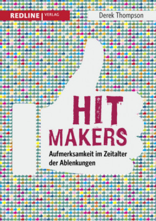 Βιβλίο Hit Makers Derek Thompson