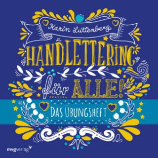 Kniha Handlettering für alle! Das Übungsheft Karin Luttenberg