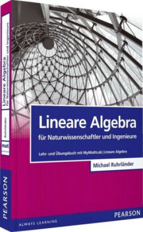 Carte Lineare Algebra für Naturwissenschaftler und Ingenieure Michael Ruhrländer