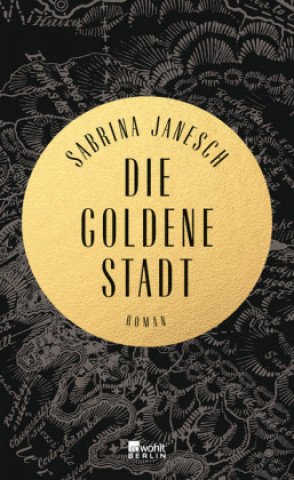 Książka Die goldene Stadt Sabrina Janesch