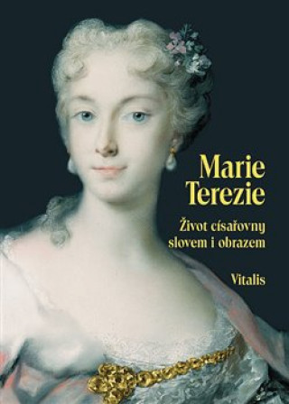Книга Marie Terezie Juliana Weitlaner