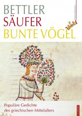 Carte Bettler - Säufer - bunte Vögel Hans Eideneier