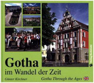 Kniha BILDBAND - Gotha im Wandel der Zeit Günter Kirchner