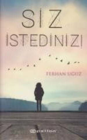 Buch Siz Istediniz Ferhan Uguz