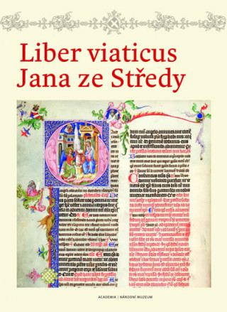 Carte Liber viaticus Jana ze Středy Pavel Brodský