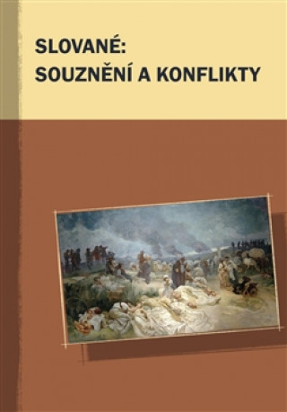Книга Slované: souznění a konflikty Markus Giger