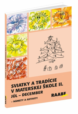 Könyv Sviatky a tradície v materskej škole II. Katarína Dutková