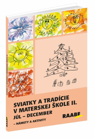 Libro Sviatky a tradície v materskej škole II. Katarína Dutková