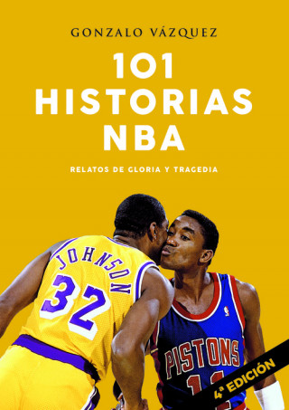 Carte 101 historias NBA. Relatos de gloria y tragedia GONZALO VAZQUEZ
