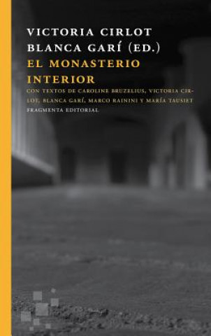 Kniha El monasterio interior Victoria Cirlot