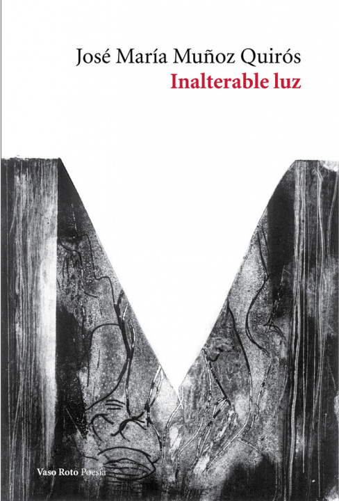 Knjiga INALTERABLE LUZ Muñoz Quirós