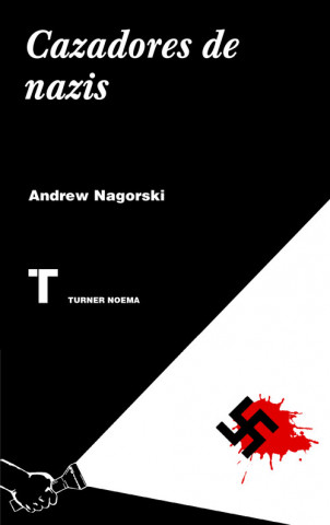 Kniha Cazadores de nazis ANDREW NAGORSKI