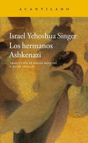 Książka Los hermanos Ashkenazi ISRAEL YEHOSHUA SINGER