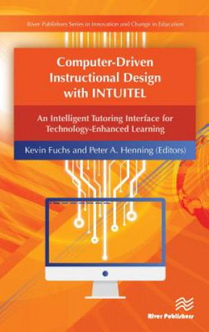 Knjiga Computer-Driven Instructional Design with INTUITEL Kevin Fuchs
