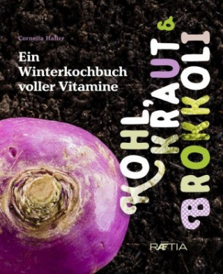 Buch Kohl, Kraut & Brokkoli Cornelia Haller