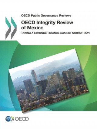 Carte OECD integrity review of Mexico Organization for Economic Cooperation an