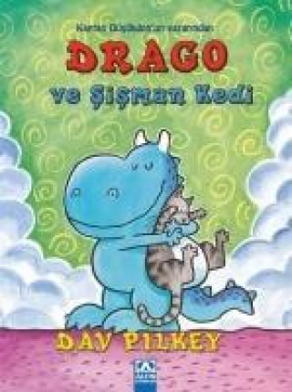 Kniha Drago ve Sisman Kedi Dav Pilkey