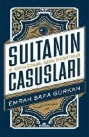 Livre Sultanin Casuslari Emrah Safa Gürkan