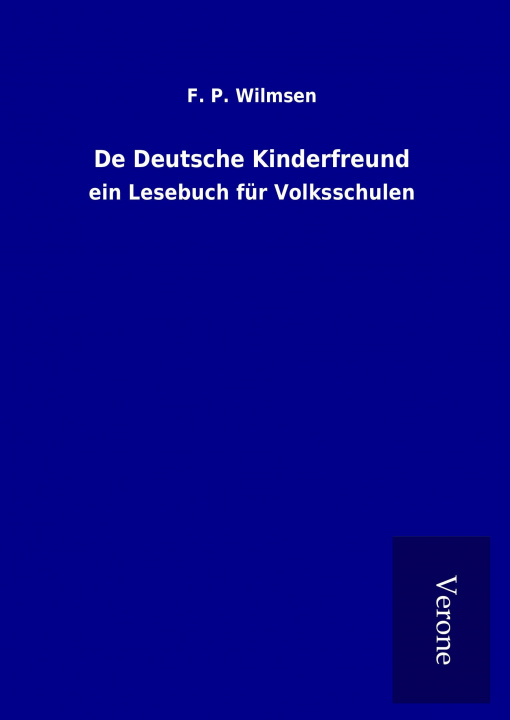 Buch De Deutsche Kinderfreund F. P. Wilmsen