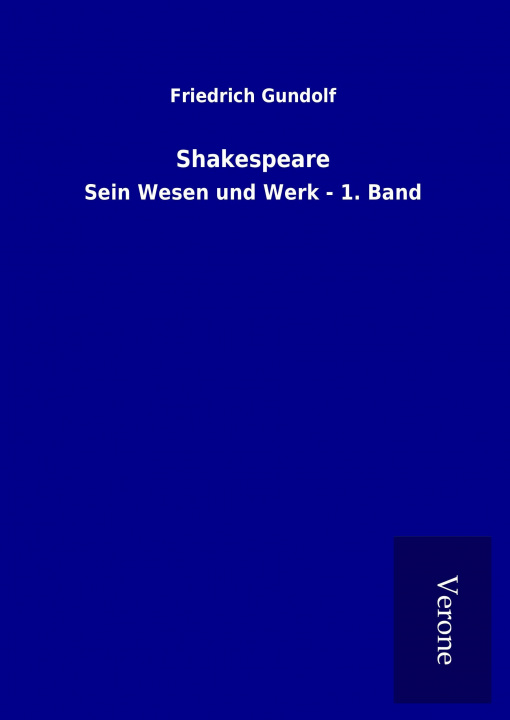 Knjiga Shakespeare Friedrich Gundolf