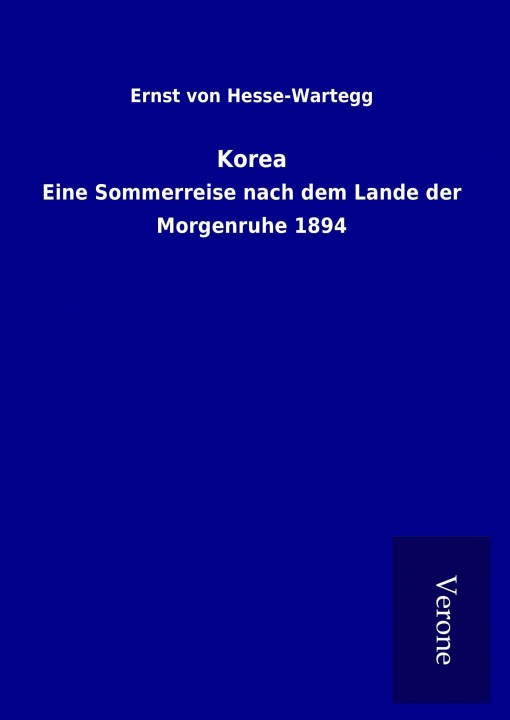 Knjiga Korea Ernst von Hesse-Wartegg