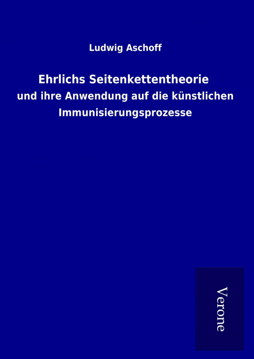 Knjiga Ehrlichs Seitenkettentheorie Ludwig Aschoff