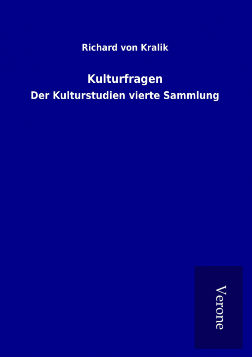 Книга Kulturfragen Richard von Kralik