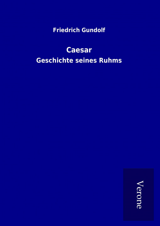 Livro Caesar Friedrich Gundolf