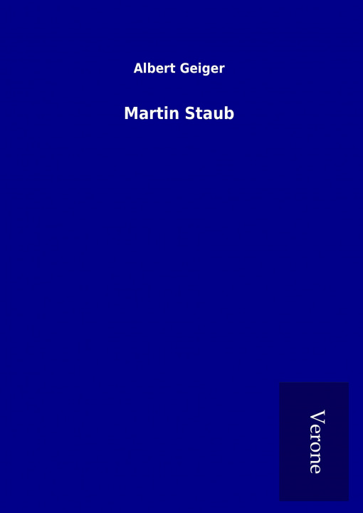 Kniha Martin Staub Albert Geiger