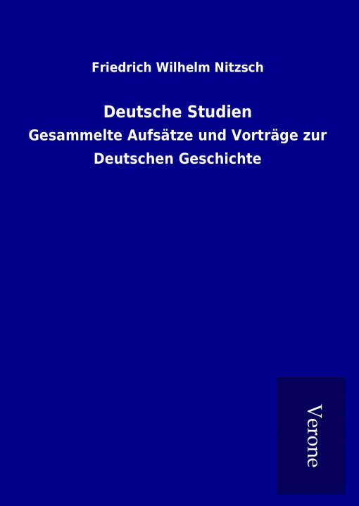 Book Deutsche Studien Friedrich Wilhelm Nitzsch