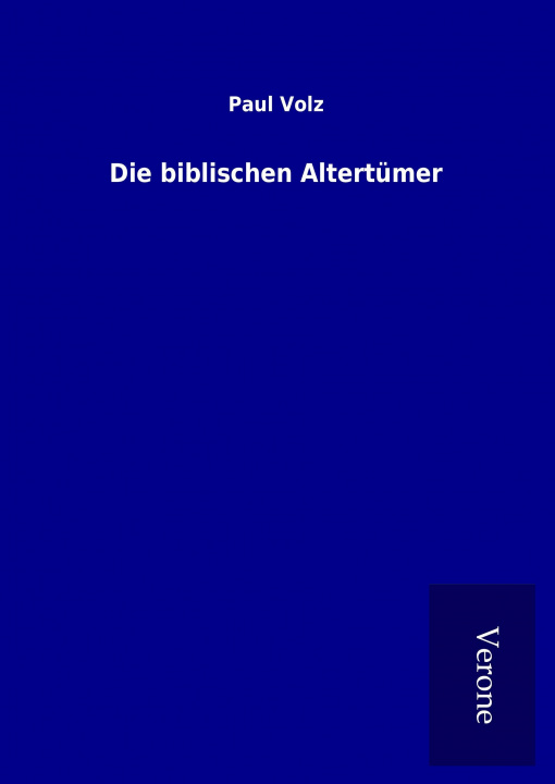 Книга Die biblischen Altertümer Paul Volz