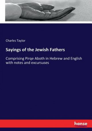 Carte Sayings of the Jewish Fathers Charles Taylor