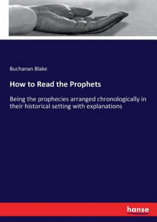 Kniha How to Read the Prophets Buchanan Blake