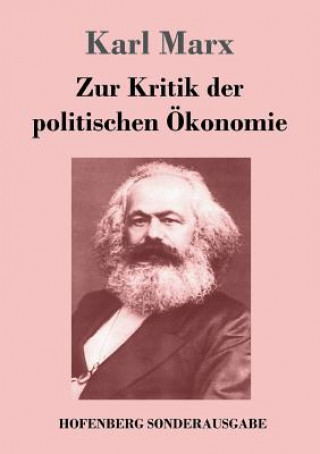 Kniha Zur Kritik der politischen OEkonomie Karl Marx