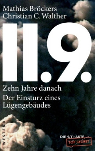 Kniha 11.9. - zehn Jahre danch Mathias Bröckers