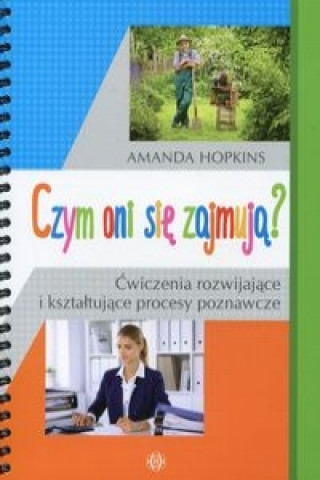 Książka Czym oni sie zajmuja? Amanda Hopkins