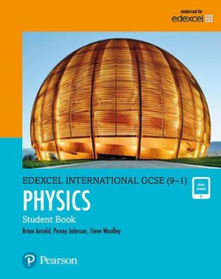 Kniha Pearson Edexcel International GCSE (9-1) Physics Student Book Brian Arnold