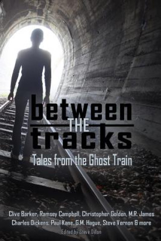 Kniha Between the Tracks Clive Barker