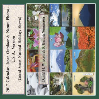 Kniha 2017 Calendar - Japan Outdoor & Nature Photos - U.S.A. Version Daniel H Wieczorek