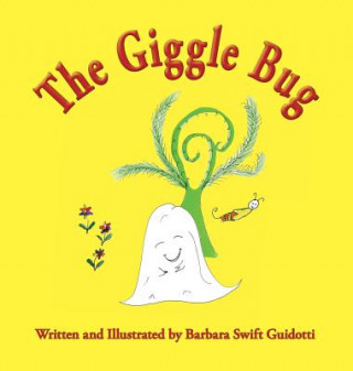 Книга Giggle Bug Barbara Swift Guidotti